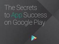 Google опубликовала инструкцию по созданию успешных Android-приложений