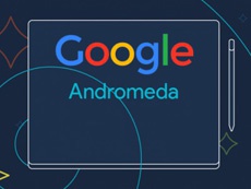 Andromeda придёт на смену Android и Chrome OS