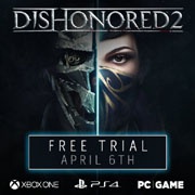 Bethesda даст опробовать Dishonored 2 бесплатно