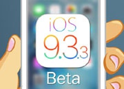 Apple выпустила iOS 9.3.3 beta 4 для iPhone, iPad и iPod touch