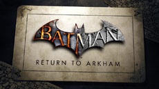 Сборник Batman: Return to Arkham выйдет в ноябре