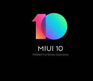 Xiaomi выпустила финальную прошивку MIUI 10 для двух бюджетных смартфонов