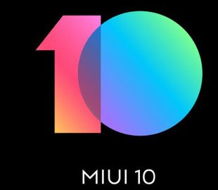 Xiaomi выпустила улучшенную прошивку MIUI 10 для смартфонов