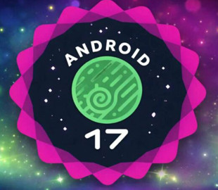 Google випустила четверту і фінальну бета-версію Android 17