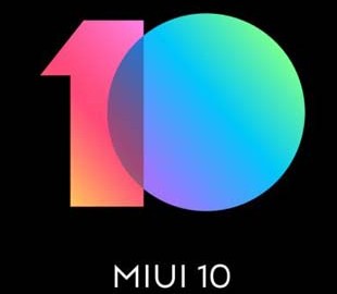 Xiaomi выпустила прошивку MIUI 10 на Android 9.0 Pie для популярных смартфонов