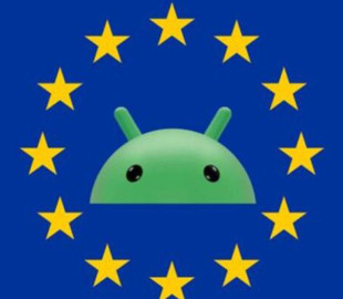 ЄС тисне на Google: Android можуть змусити відкрити ключові функції