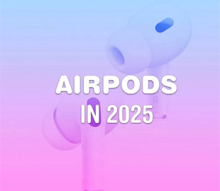 Експерти назвали, чого варто чекати від Apple AirPods у 2025 році